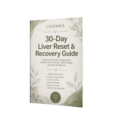 Loomea's 30-Day Liver Reset & Recovery Guide